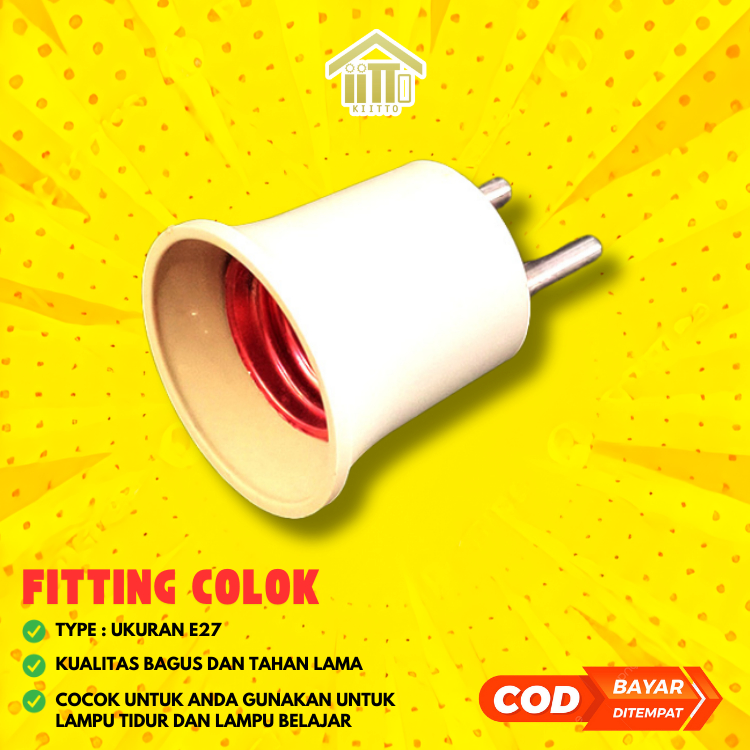 FITTING COLOK LAMPU E27 / FITTING STEKER COLOKAN LAMPU BOHLAM / COLOK FITING LED TIDUR E27 SNI