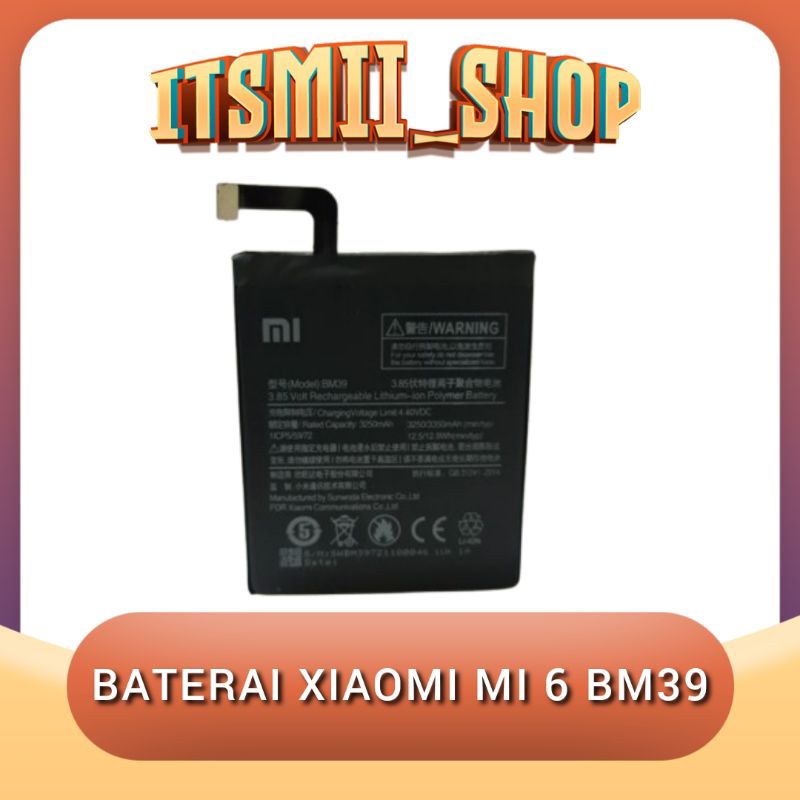 Batre Baterai Battery Xiaomi Mi 6 | Mi6 Bm39