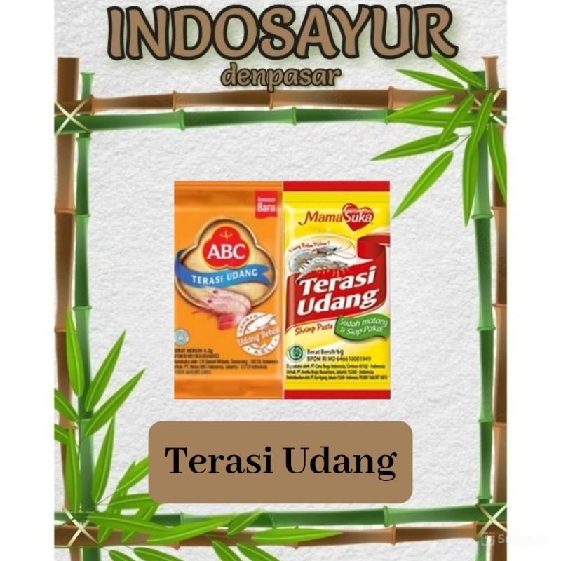 

Terasi Mamasuka / ABC _ INDOSAYUR