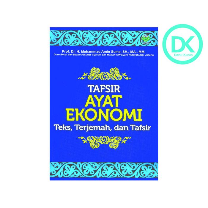 Tafsir Ayat Ekonomi - Muhammad Amin Suma