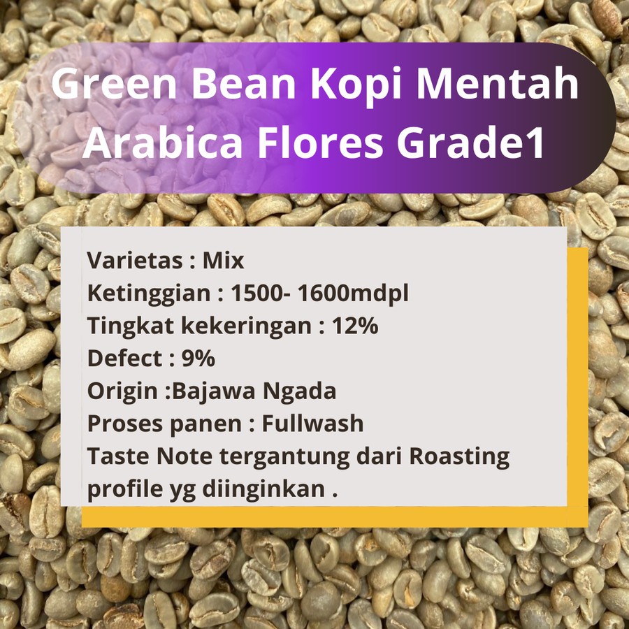 

Green Bean Kopi Arabika Bajawa Flores Grade 1 1KG