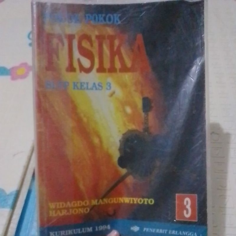 Buku Pokok-pokok Fisika Untuk SLTP Kelas 3 (Buku Jadul Original)