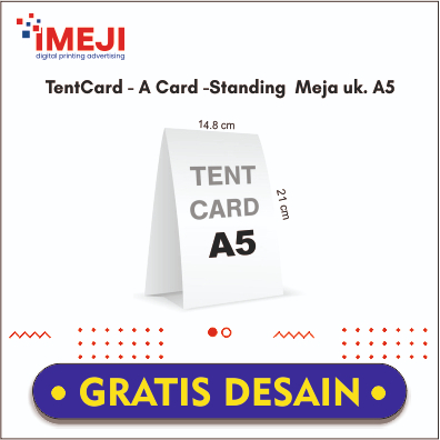 

IMEJI PRINTING - TENTCARD // ACARD // STANDING MEJA ACARD TENTCARD BAHAN 260GSM UK. A5 (14,8 X 21 CM)
