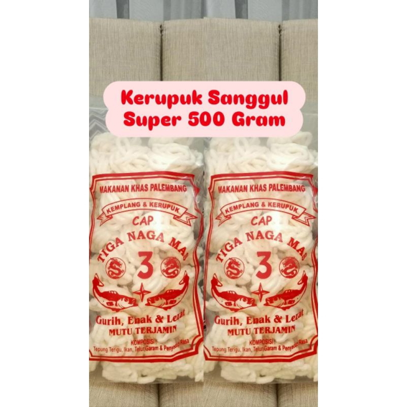 

KERUPUK SANGGUL SUPER 500GR