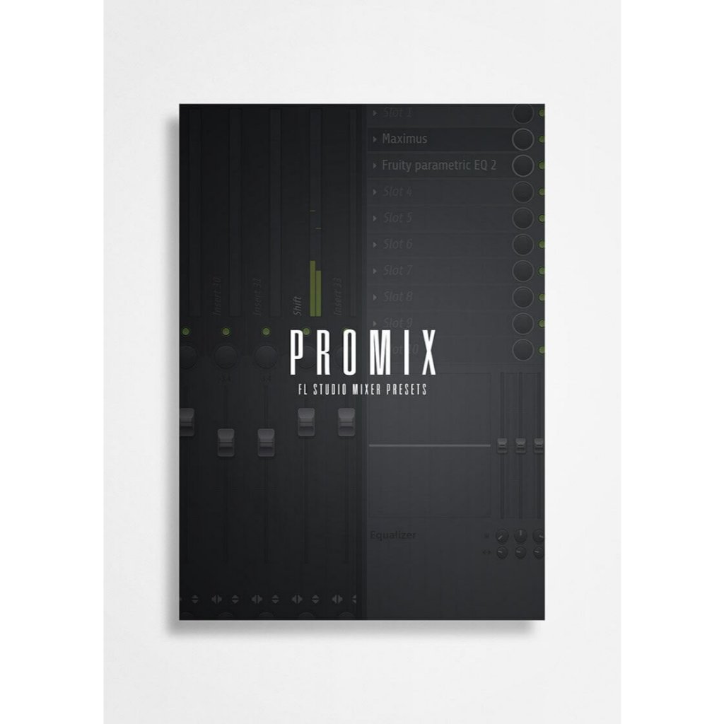 The Kit Plug - PROMIX (FL Studio Mixer Presets) (FL STUDIO)