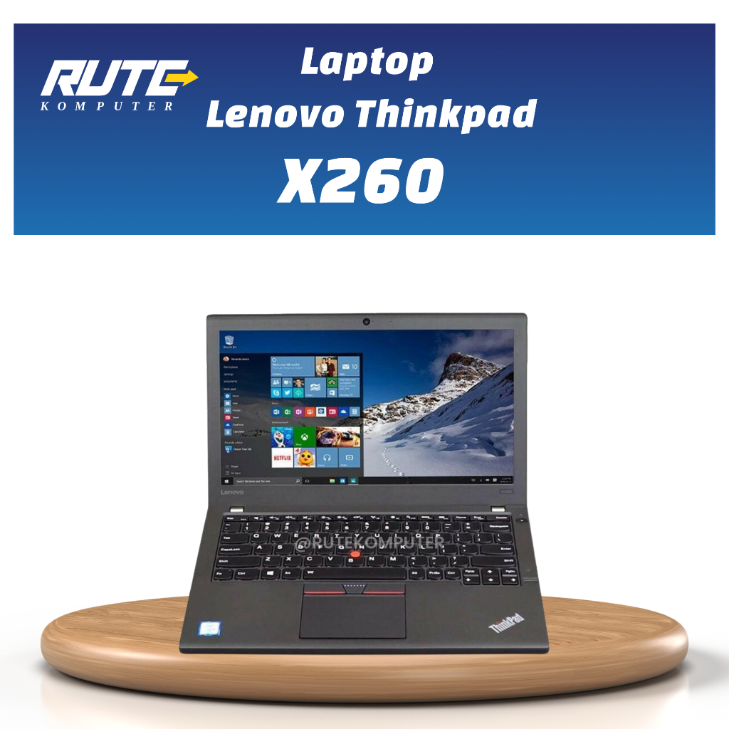 Laptop Lenovo Thinkpad X260 Core i5 i7 Ram 8GB SSD 256GB Siap Pakai Bergaransi