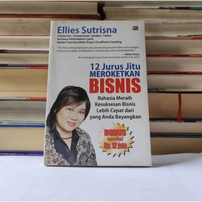 ELLIES SUTRISNA - 12 JURUS JITU MEROKETKAN BISNIS