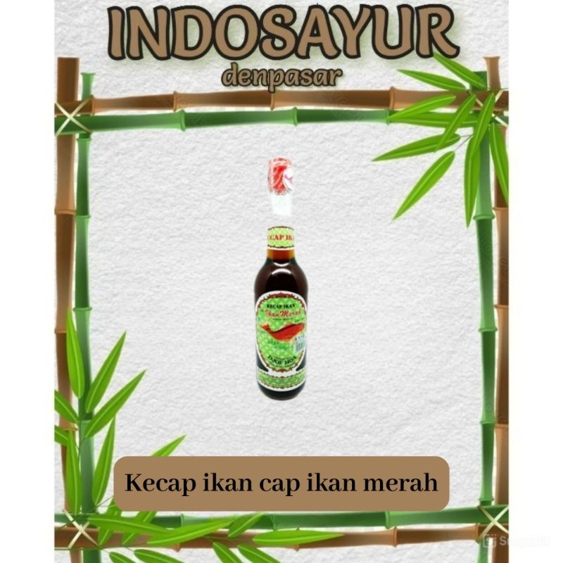 

Kecap ikan cap ikan merah 620ml _ INDOSAYUR