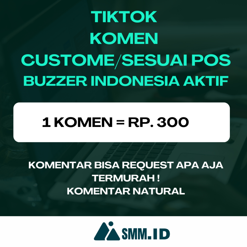 KOMEN TIKTOK USERNAME INDONESIA BERGARANSI PERMANEN | SMM.ID