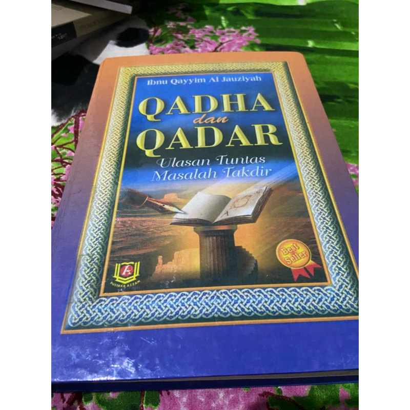 Qadha Qadar Ulasan Tuntas Masalah Takdir