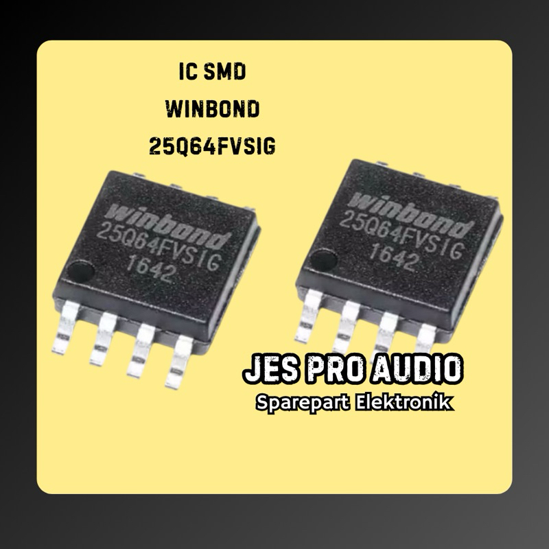 IC WINBOND 25Q64 IC EPROM FLASH SPI 25Q64FVSSIG 8MB IC MEMORY 25Q64
