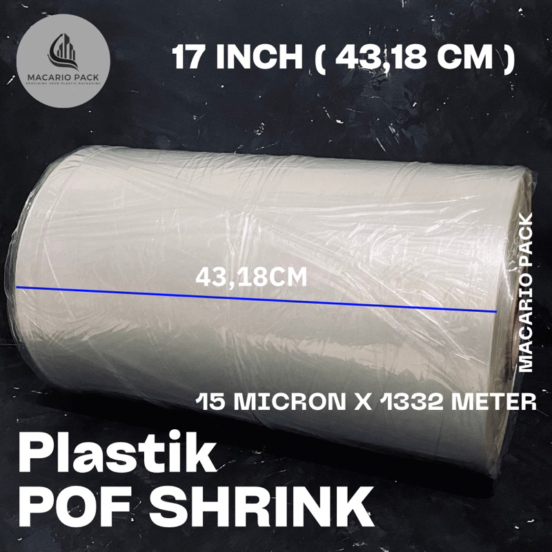 

Plastik POF Shrink 17 Inch ( 43,18 Cm ) 15 micron 1332 meter