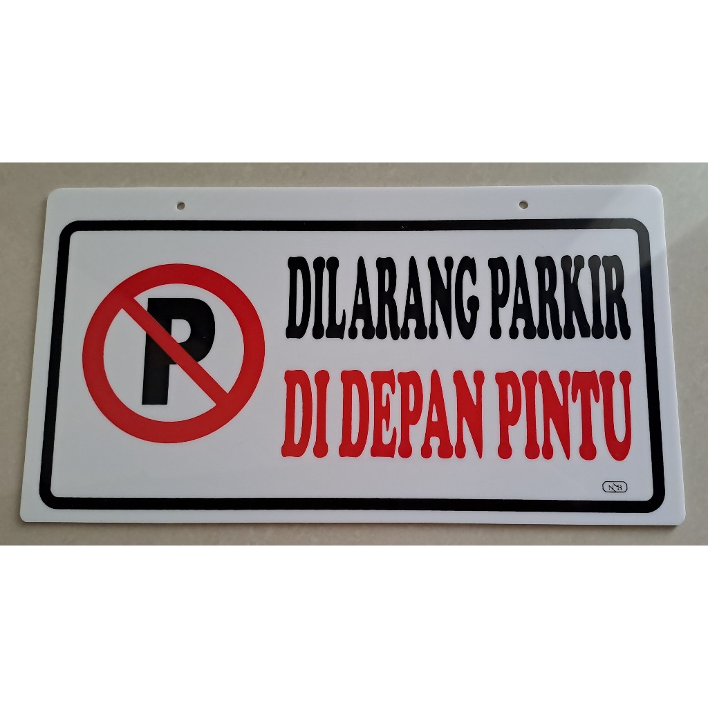 

Label Besar 15x28cm - Dilarang Parkir Di Depan Pintu (Putih_Hitam Merah)