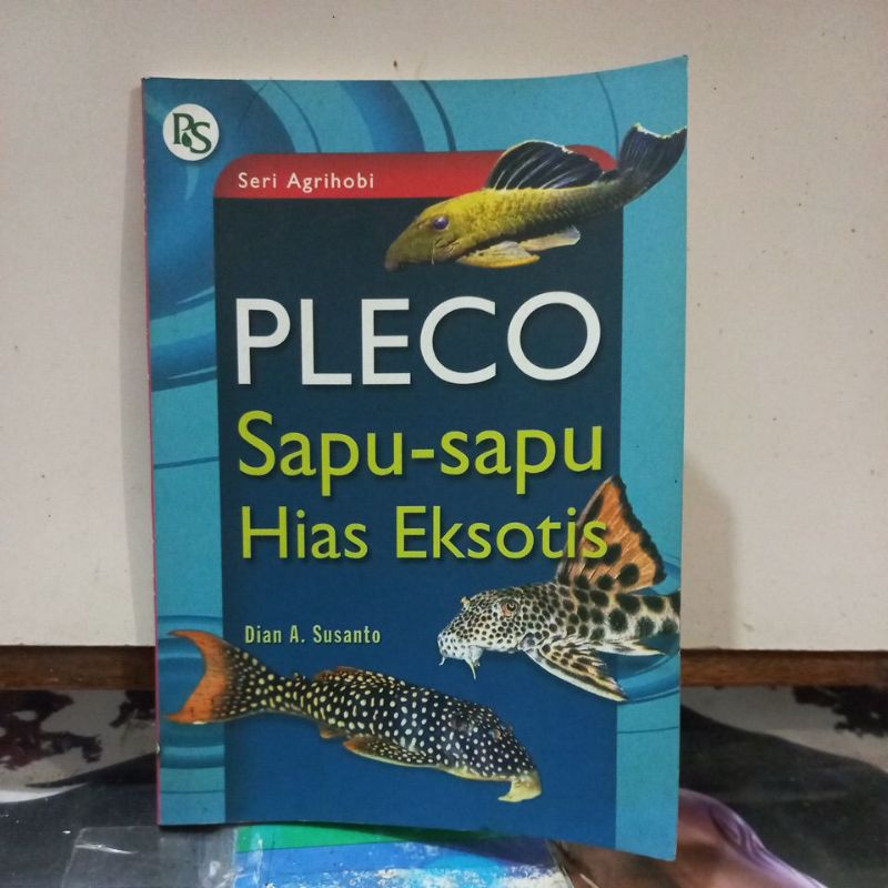 Buku Hobi - Pleco Sapu-Sapu Hias Eksotis