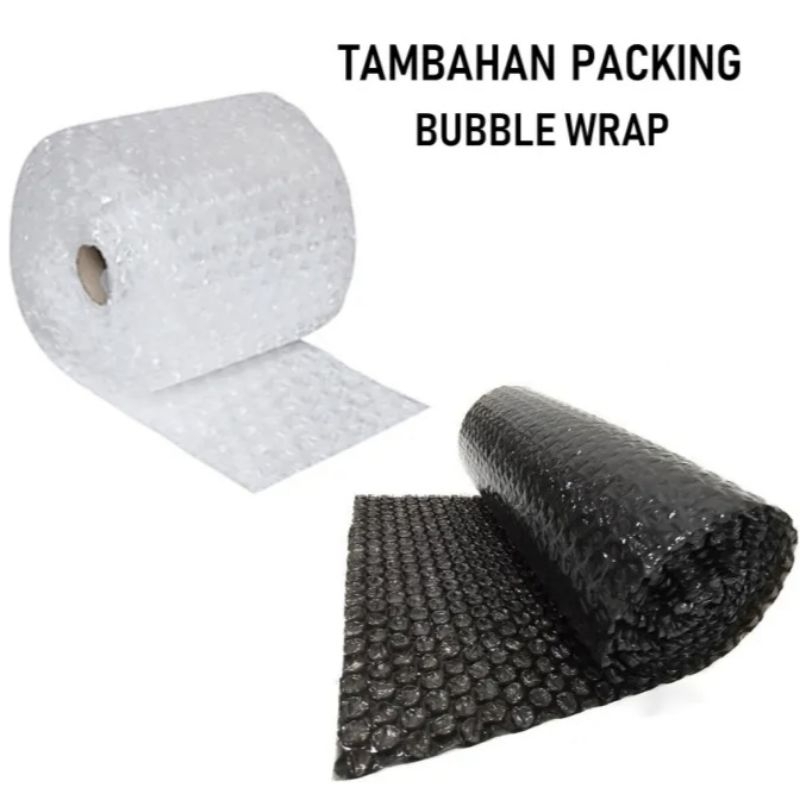 

Extra packing Bubble Wrap