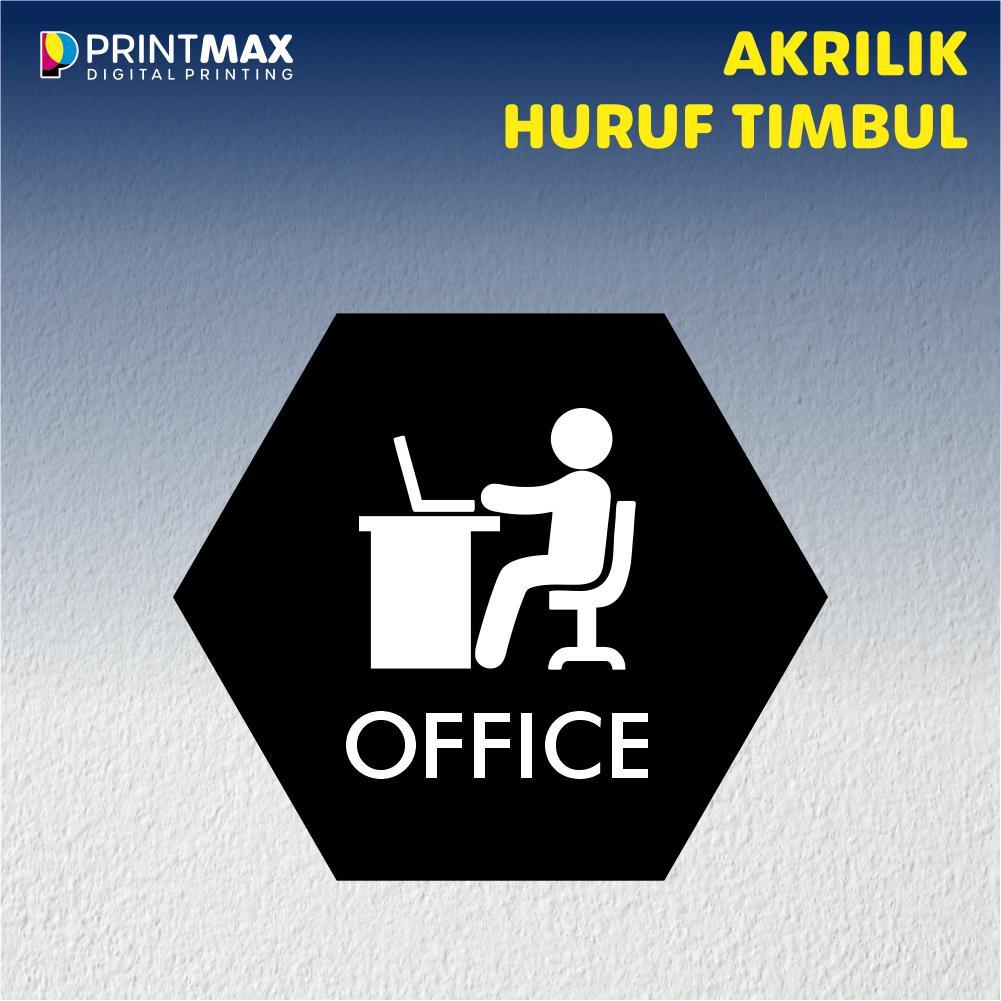 

Sign Board Akrilik "Office