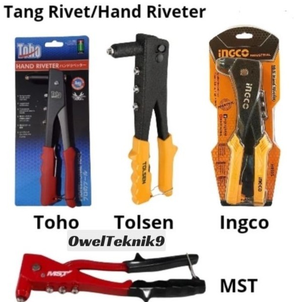 OwelTeknik9 - Tang Rivet 10,5" TOHO,TOLSEN 43001,MST,INGCO HR105 100% ORIGINAL/Hand Riveter 10,5 Inc