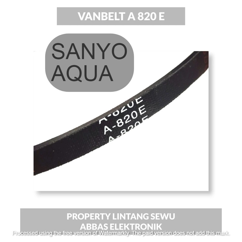 VANBELT MESIN CUCI AQUA SANYO A-820E VBELT V-BELT FANBELT A820E A 820 E
