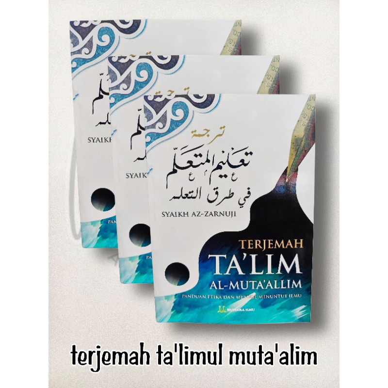 ta'lim muta'alim terjemah indonesia / talimul mutaalim / buku terjemah ta'limul muta'alim bahasa Ind