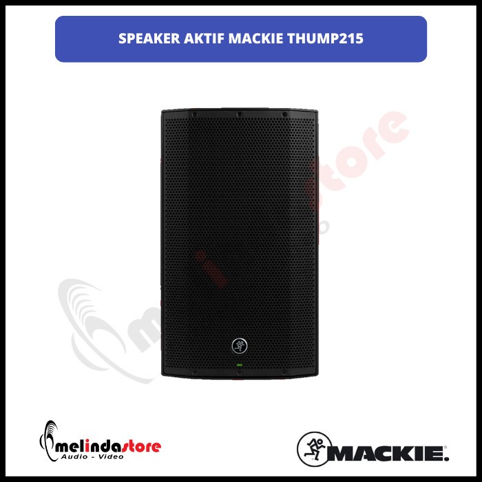 Speaker Aktif Mackie Thump215 | Powered Active Speaker Mackie Thump215