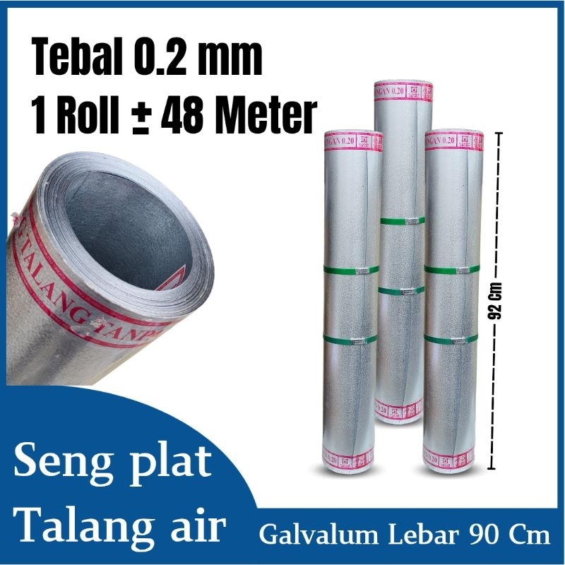 Seng plat talang galvalum 90 Cm per ROLL ± 48 Meter