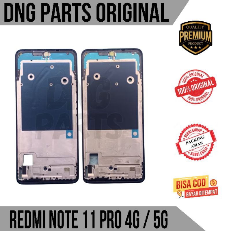 FRAME MIDDLE TULANG TENGAH RANGKA HOUSING LCD XIAOMI REDMI NOTE 11 PRO 4G/5G ORIGINAL COPOTAN