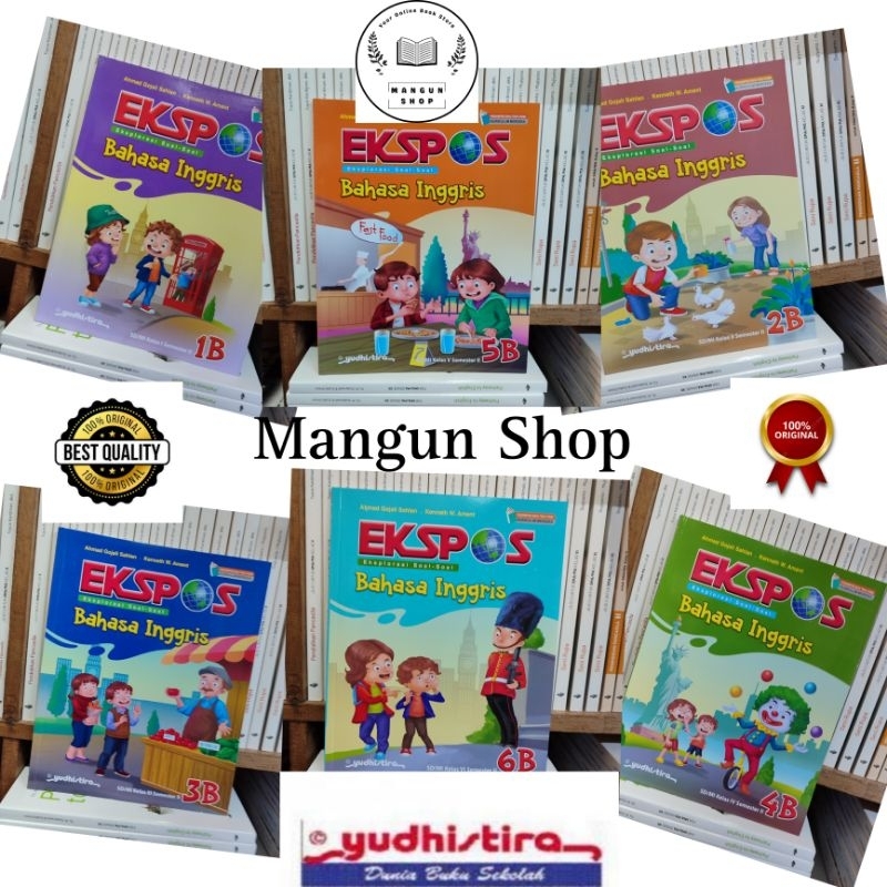 Buku Soal Ekspos Bahasa Inggris Kelas 1B,2B,3B,4B,5B,6B SD/Mi Semester 2 Kurikulum Merdeka Yudhistir