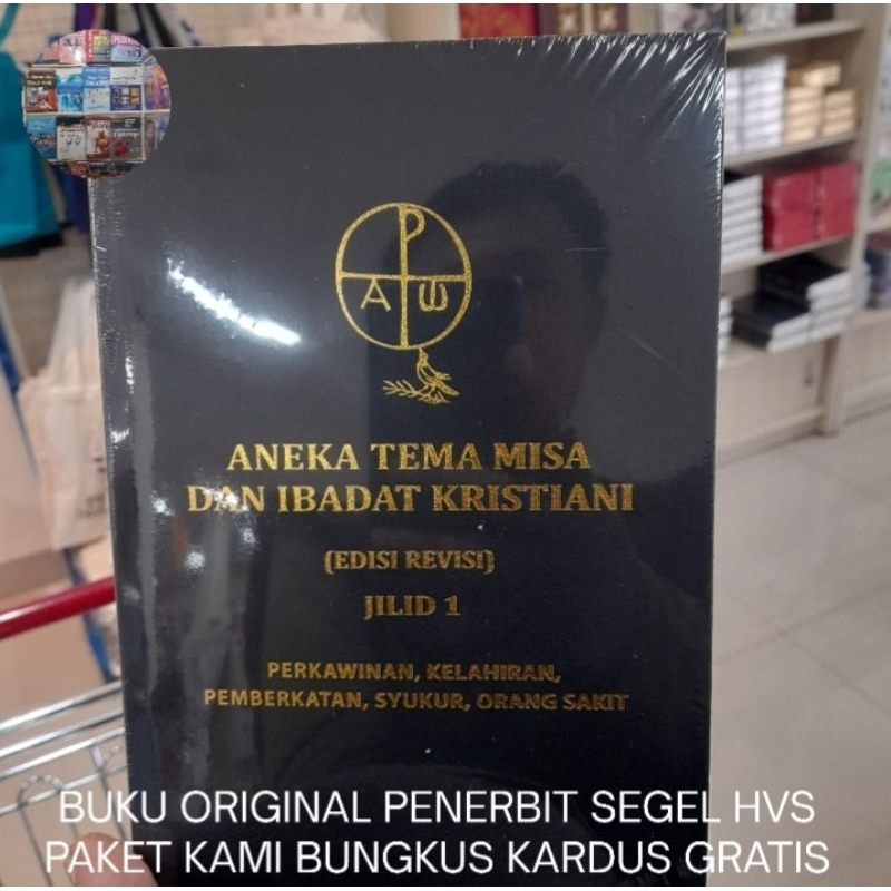 Buku Original Aneka Tema Misa dan Ibadat Kristiani Edisi Revisi Jilid 1 Perkawinan, Kelahiran, Pembe