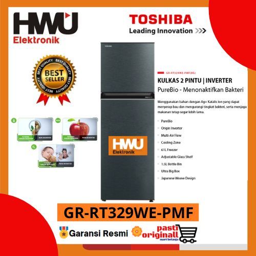PROMO>>>TOSHIBA GRRT329WE KULKAS 2 PINTU 253 Liter INVERTER TEKNOLOGI GR-RT329WE-PMF(BG)