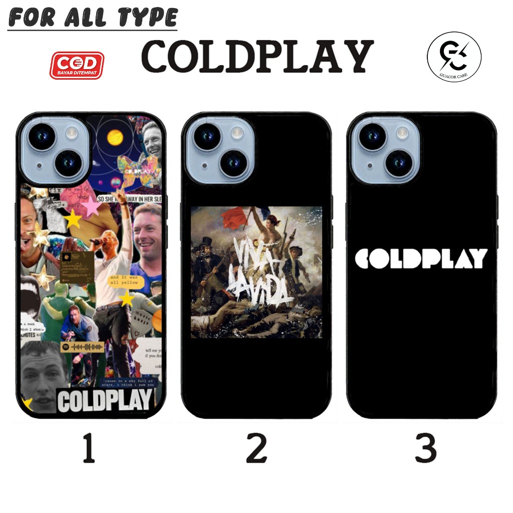 GUACOR CASE COLDPLAY  - CASE GLOSSY PREMIUM CASE FASHION CASE FOR ALL TYPE HANDPHONE SMARTPHONE & AN