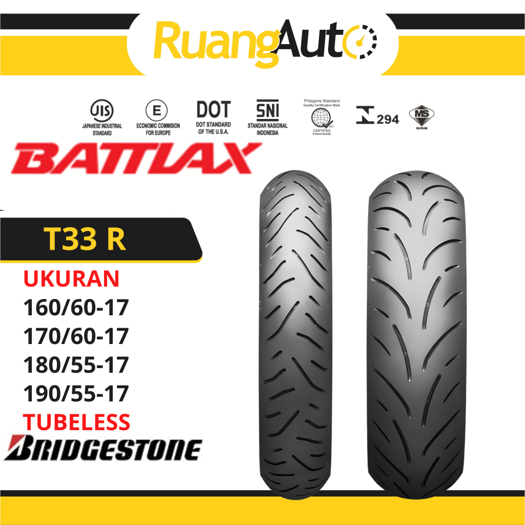 BAN LUAR MOTOR BRIDGESTONE RING 17 | T33 R | T33R | BATTLAX UKURAN | 160/60-17 | 170/60-17 | 180/55-