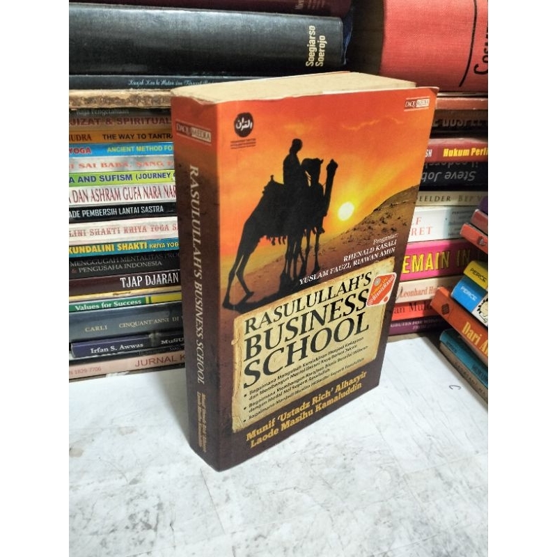 RASULULLAH'S BUSINESS SCHOOL by Abuya Munif dan Prof Laode