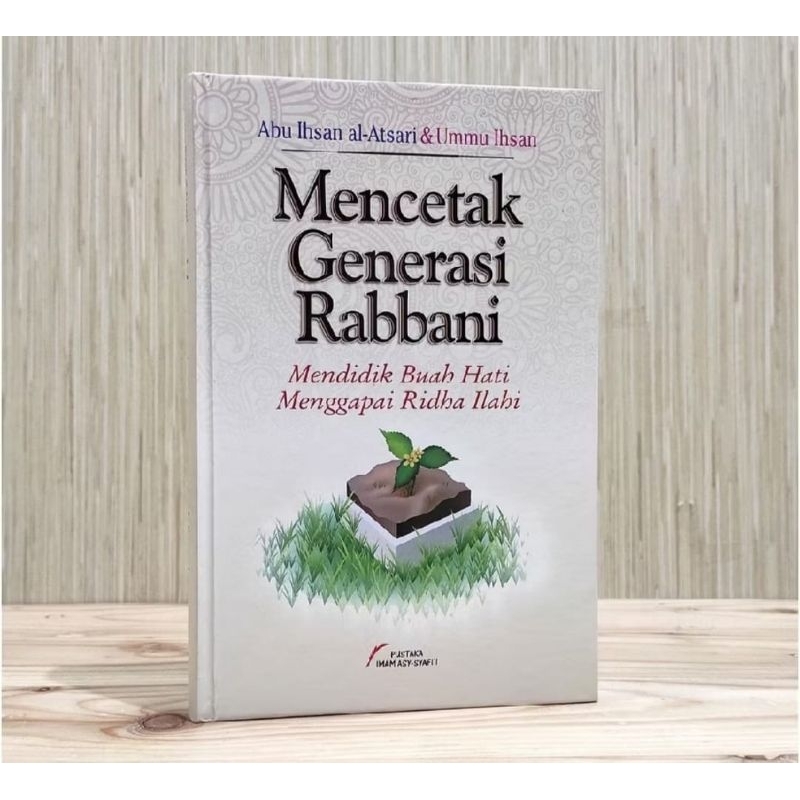 Mencetak Generasi Rabbani (ORI)