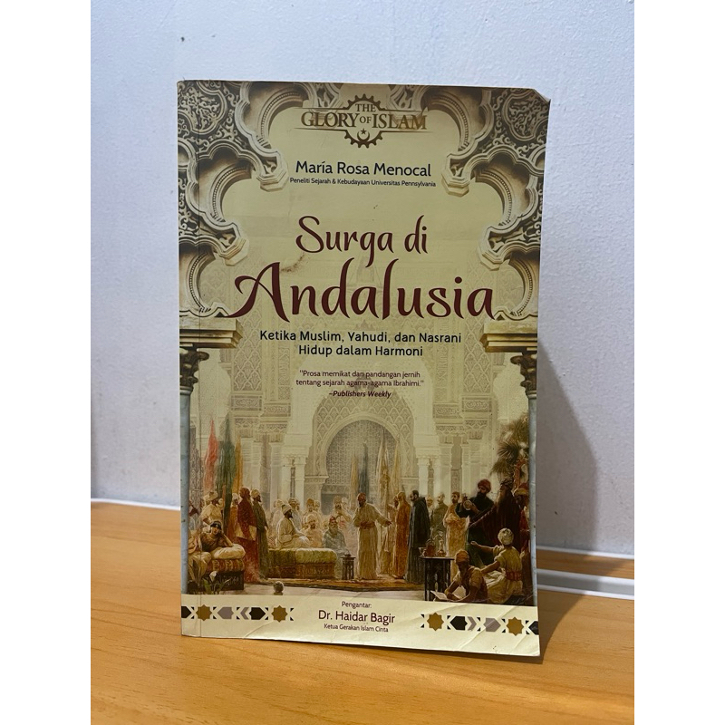 [Preloved] Glory of Islam: Surga di Andalusia by Maria Rosa Menocal