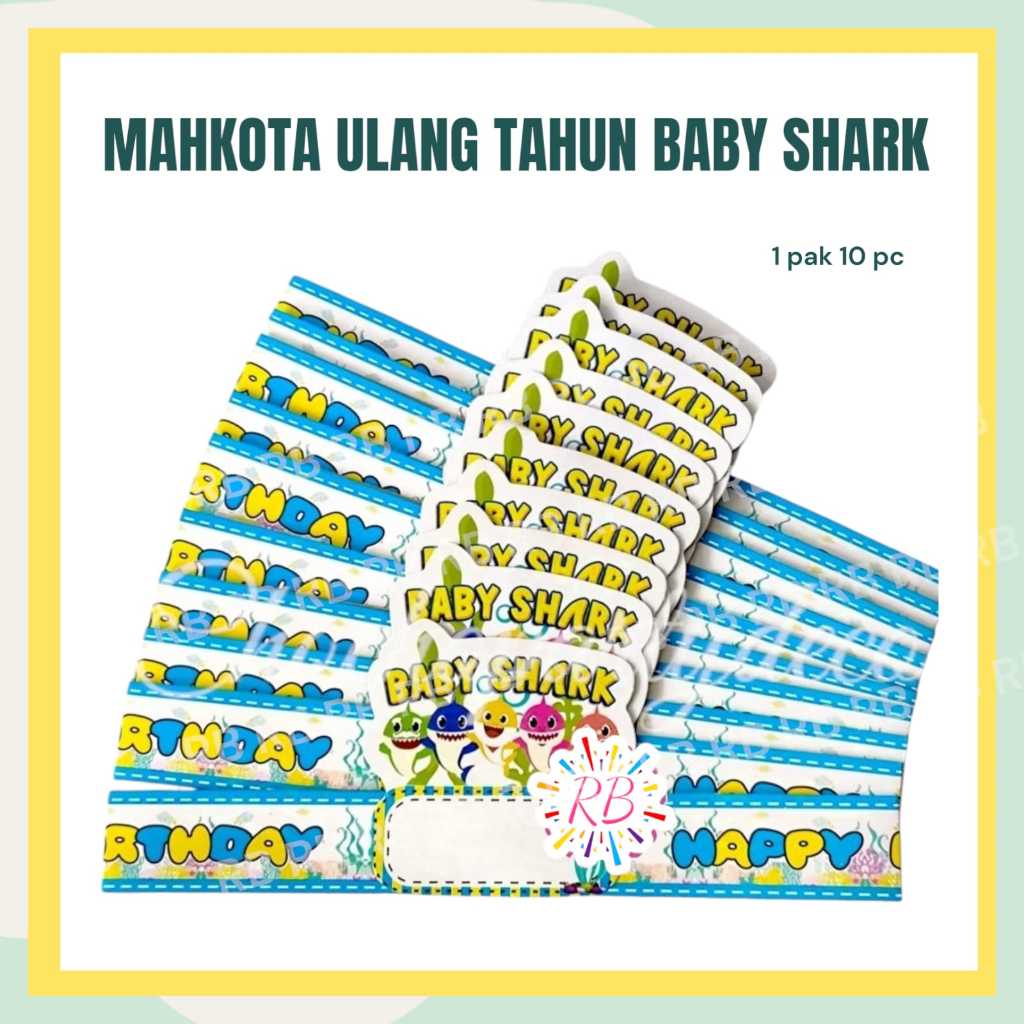 Mahkota Ulang Tahun BABY SHARK Isi 10 / Topi Pesta Baby Shark