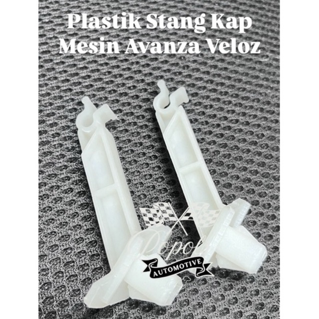 Plastik Stang Kap Mesin Avanza Veloz