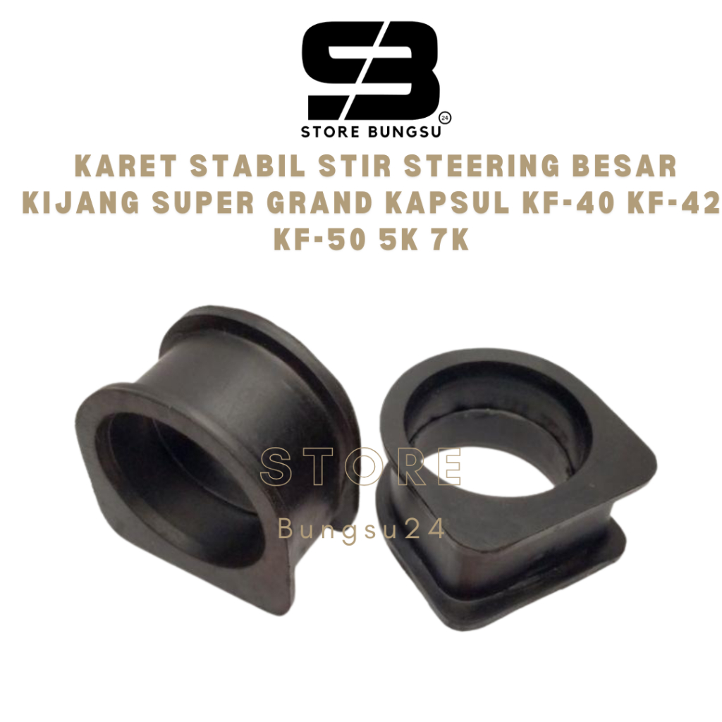 SPAREPART MOBIL Karet Stabil Stir Steering Besar Kijang Super Grand Kapsul KF-40 KF-42 KF-50 5k 7k -