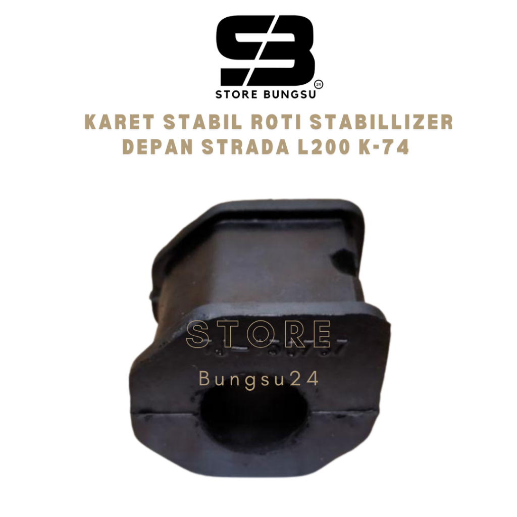 SPAREPART MOBIL Karet Stabil Roti Stabillizer Depan STRADA L200 K-74