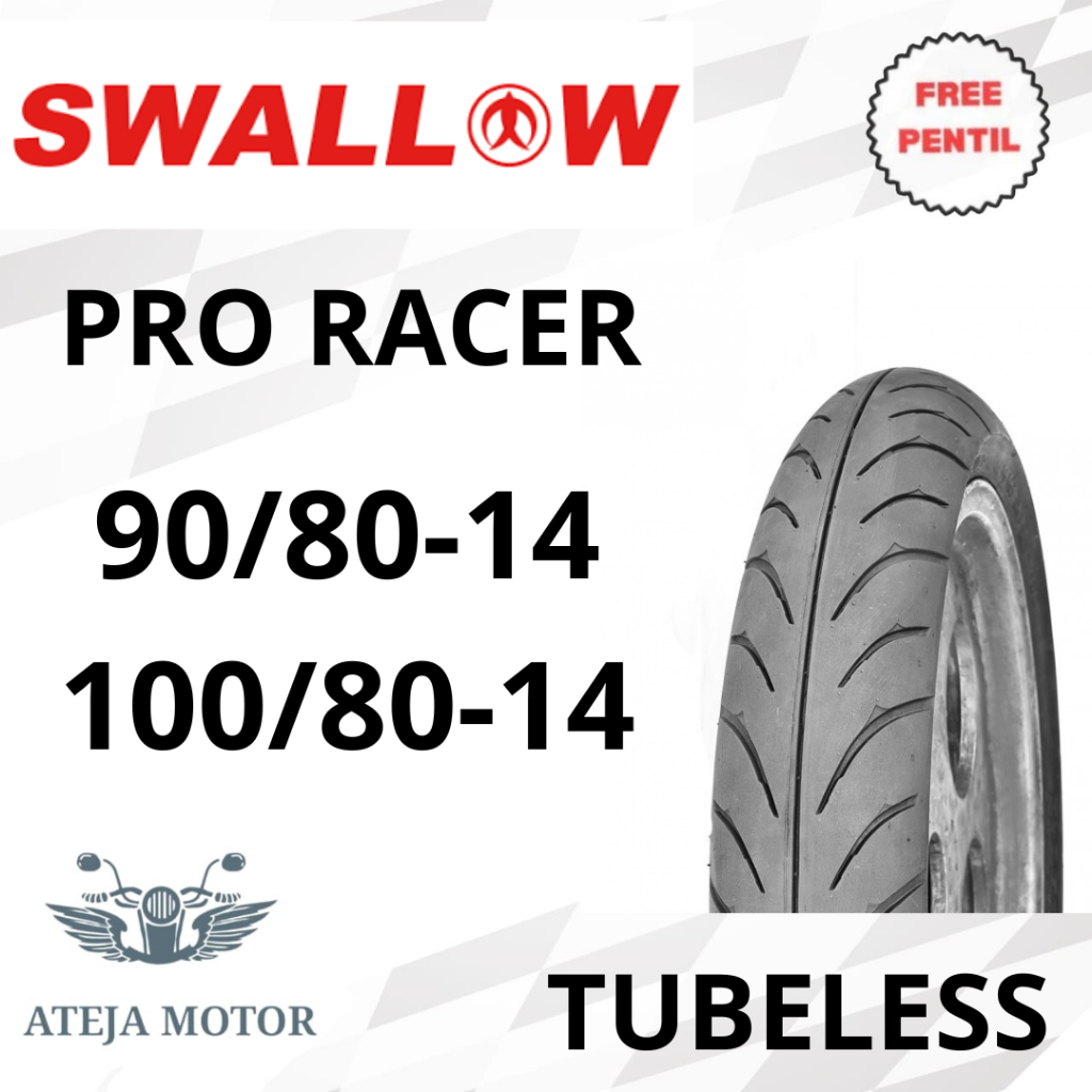 Ban Tubeless Ring 14 Ban Ring 14 SWALLOW Pro Racer 90/80-14 100/80-14 Ban Ring 14 Ban Motor Matic Ba