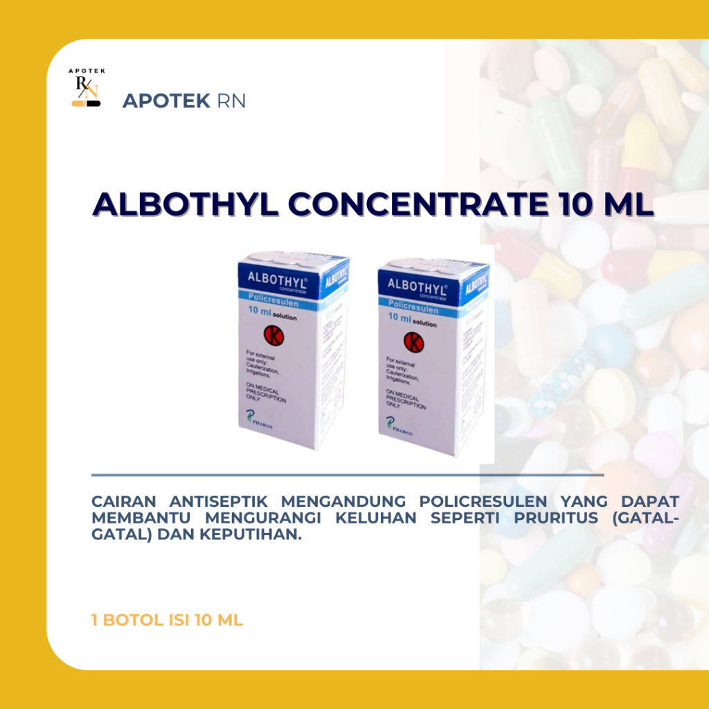 ALBOTHYL CONSENTRATE 10 ML; CAIRAN ANTISEPTIK (1 BOTOL ISI 10 ML)