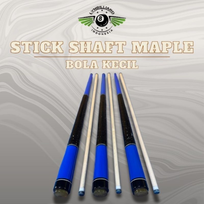 STICK BILLIARD BOLA KECIL Stick shaft Maple Bola Kecil Stik Billiard Billiar Bilyard Bilyar