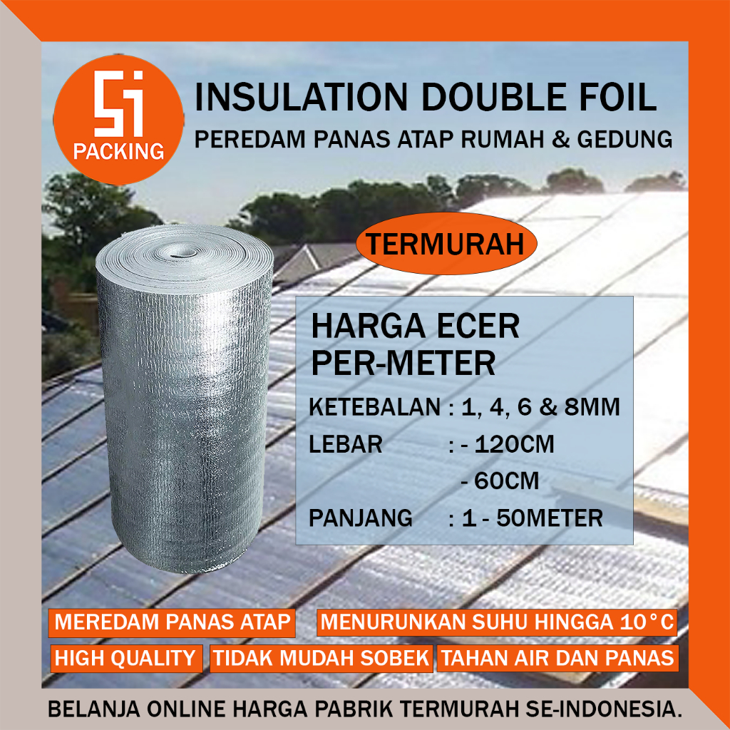 Alumunium Foil Peredam Panas Foam Insulation PE Metalizing Atap Rumah Gedung Ecer Roll