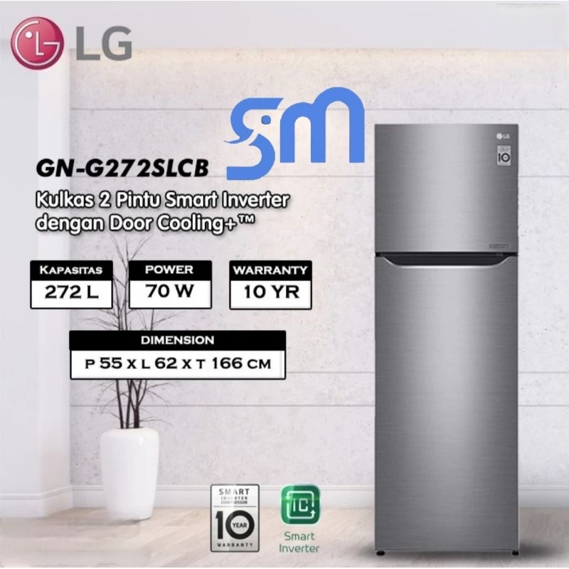 Kulkas LG GN-G272SLCB 2 pintu Smart Inverter GNG272SLCB 272 L 272SLCB