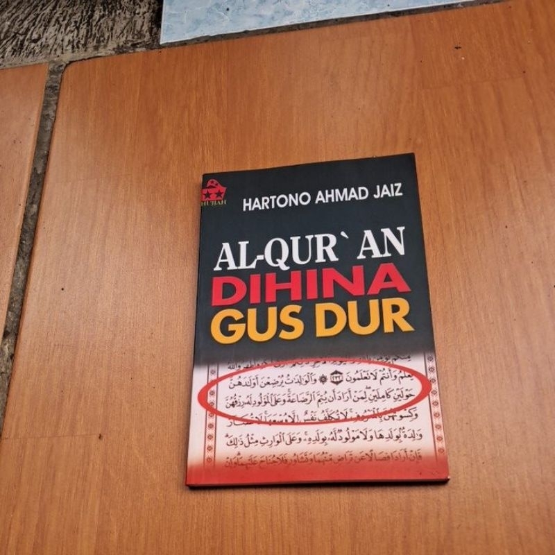 HARTONO  AHMAD JAIZ  AL-QURAN  DIHINA  GUS DUR
