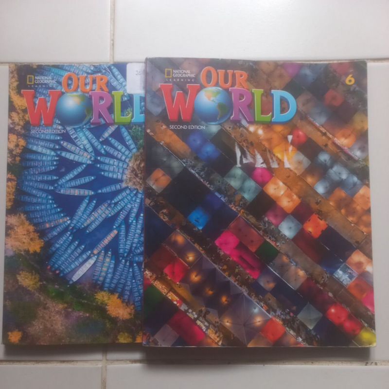 NATIONAL GEOGRAPHIC LEARNING OUR WORLD SECOND EDITION 5&6