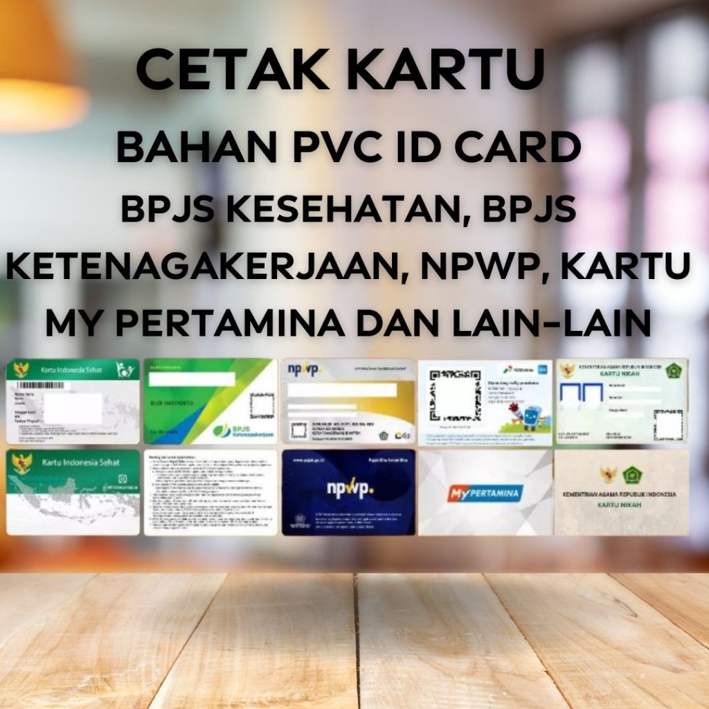 

CETAK KARTU BAHAN PVC ID CARD CETAK KARTU BPJS, NPWP, MY PERTAMINA, KARTU PELAJAR, KARTU NIKAH, DLL