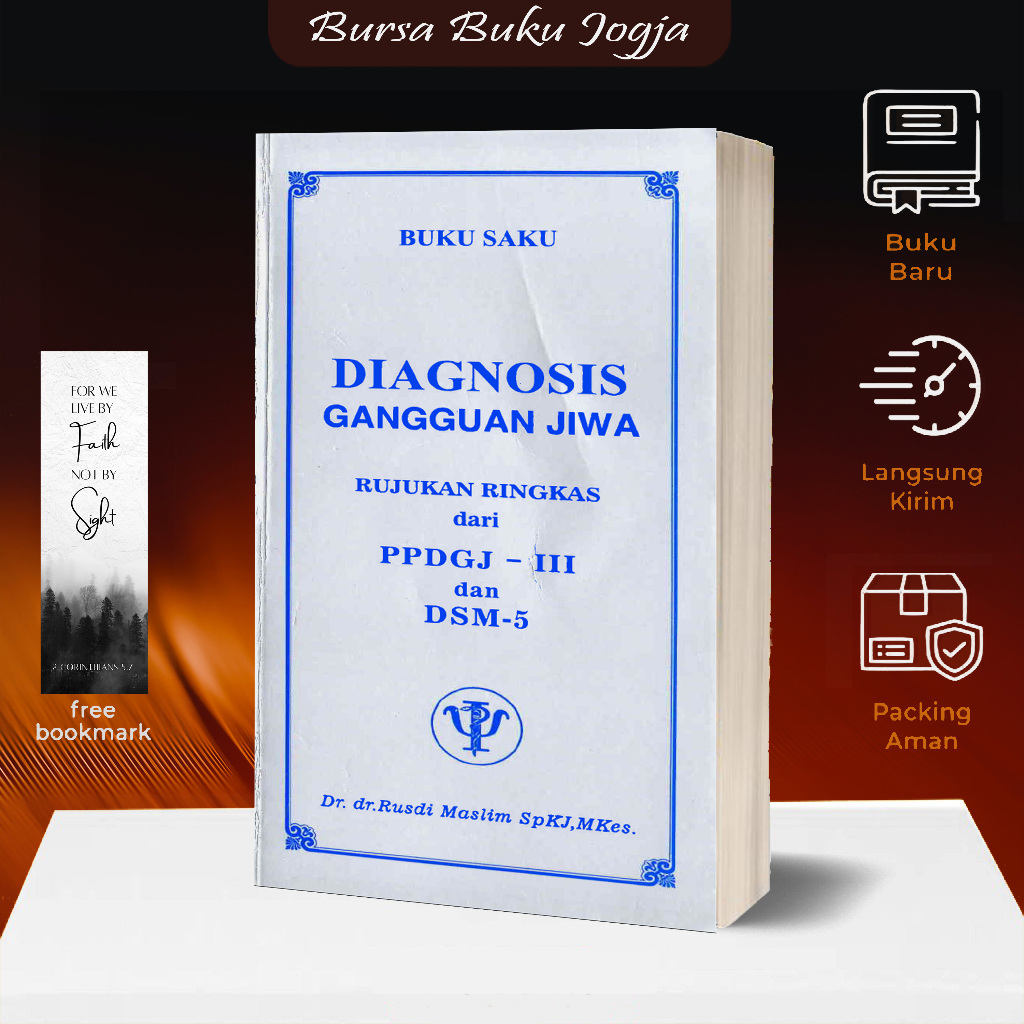PPDGJ : BUKU SAKU DIAGNOSIS GANGUAN JIWA