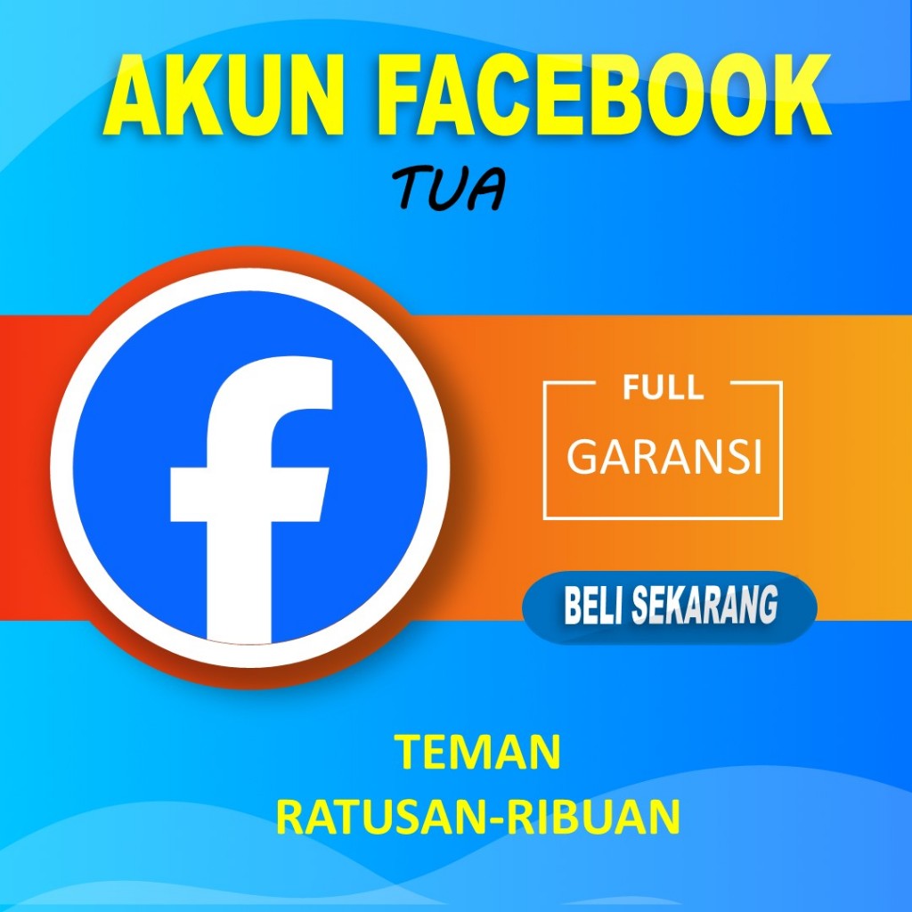 DC - Promo Akun Facebook Tua Full Teman 100 - 2000 Lebih Full Akses