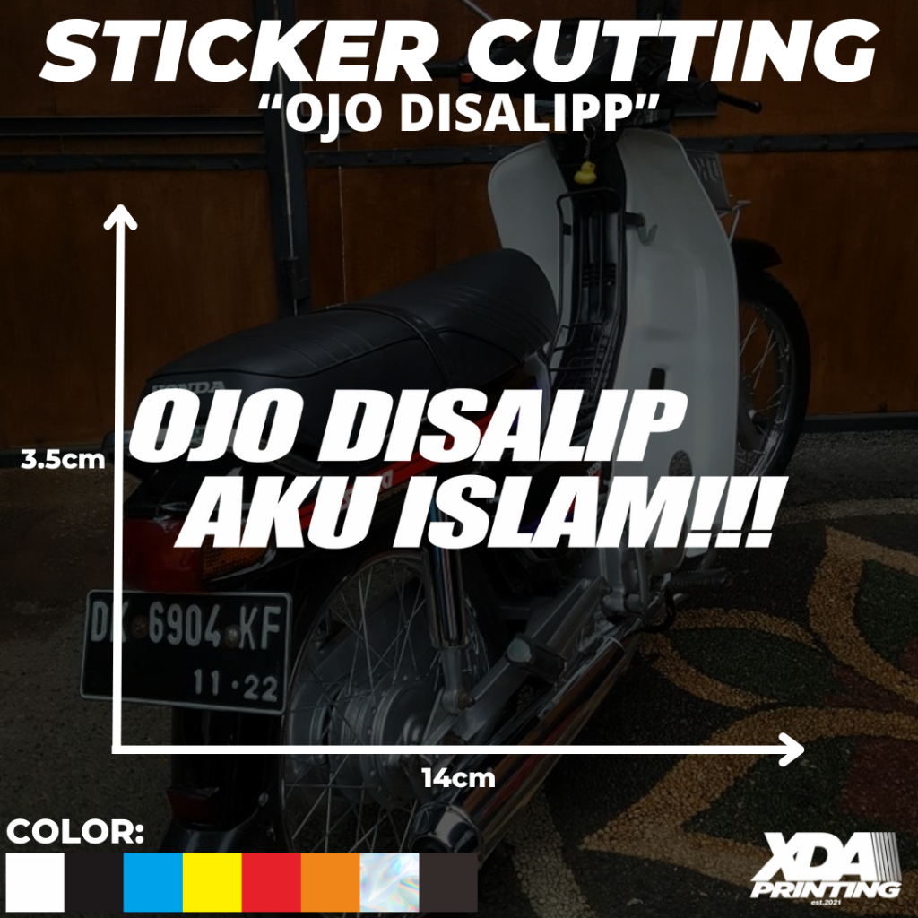 

STIKER STICKER CUTTING KATA KATA LUCU VIRAL OJO DISALIP AKU ISLAM!!!