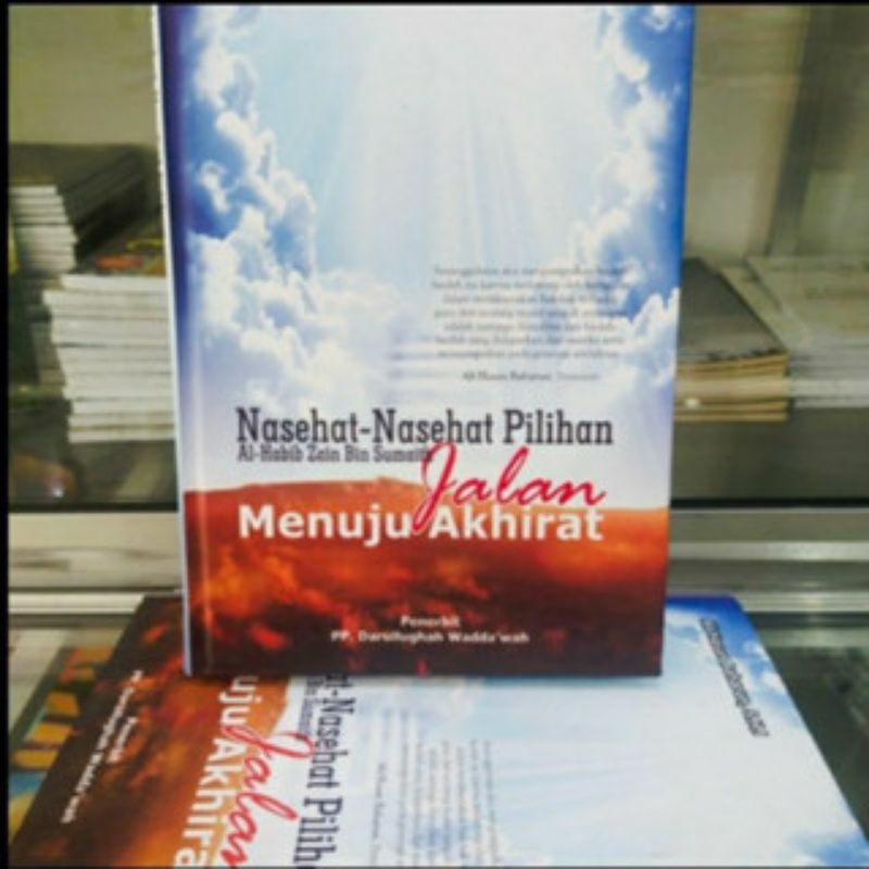 (Terjemah fawaidul)Nasehat nasehat Pilihan Al-Habib Zain Bin Sumaith Jalan menuju Akhirat oleh Ali H